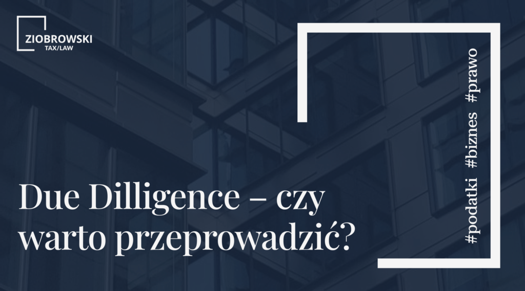 Due Dilligence – czy warto przeprowadzic  min