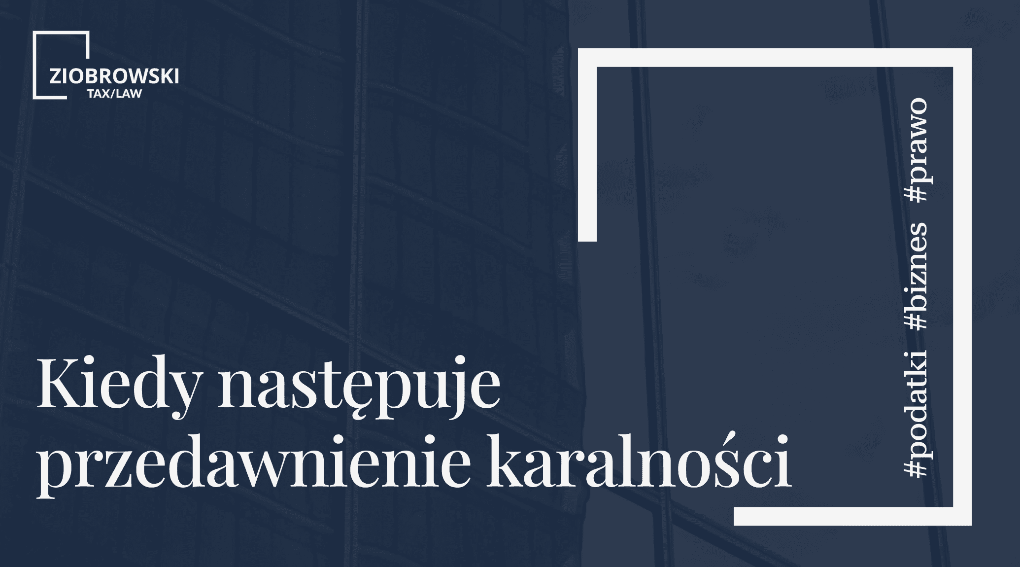 Kiedy nastepuje przedawnienie karalnosci