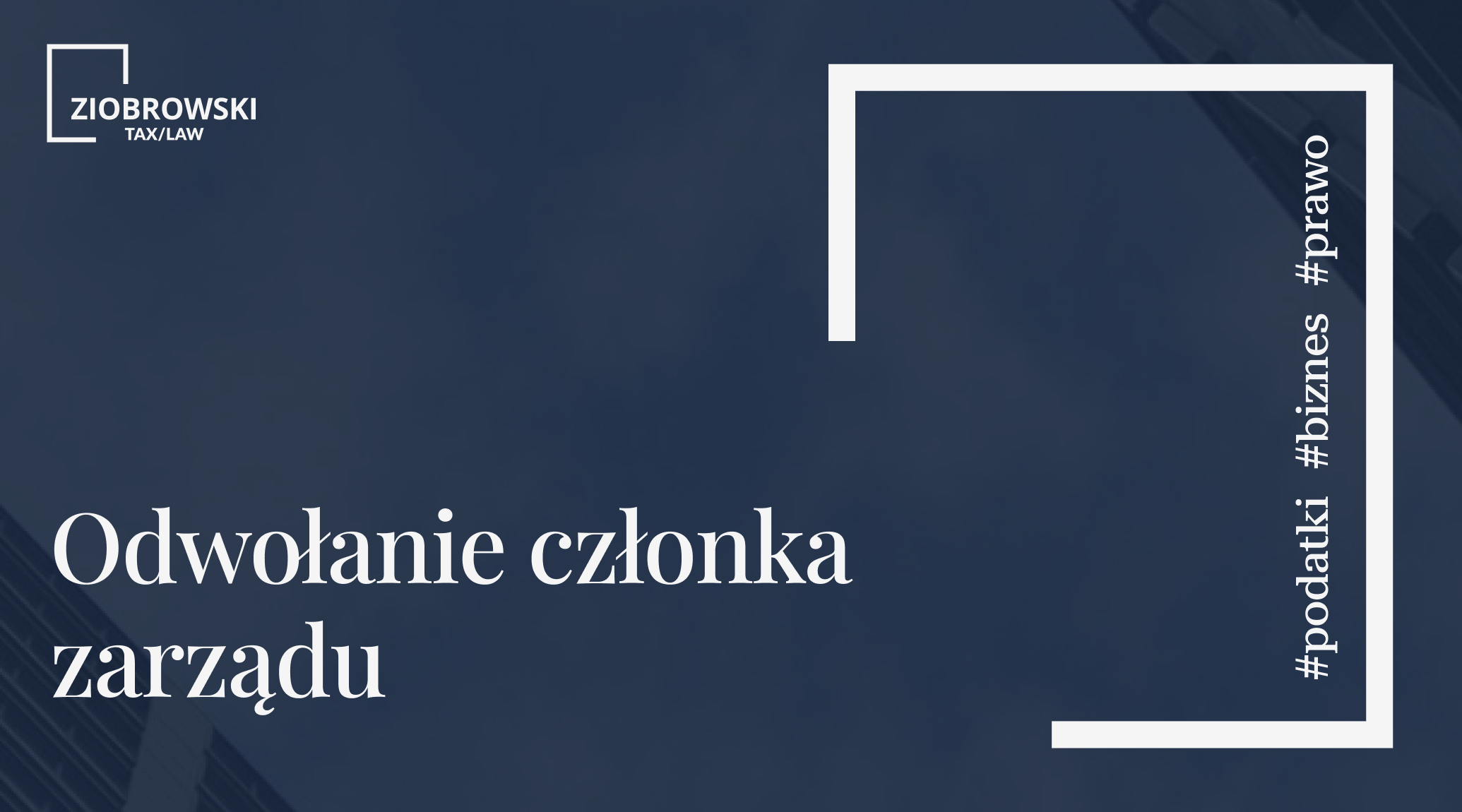 Odwolanie czlonka zarzadu min