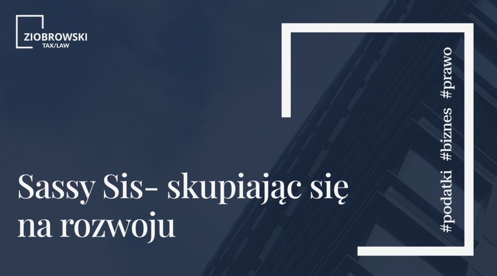 Sassy Sis skupiajac sie na rozwoju min