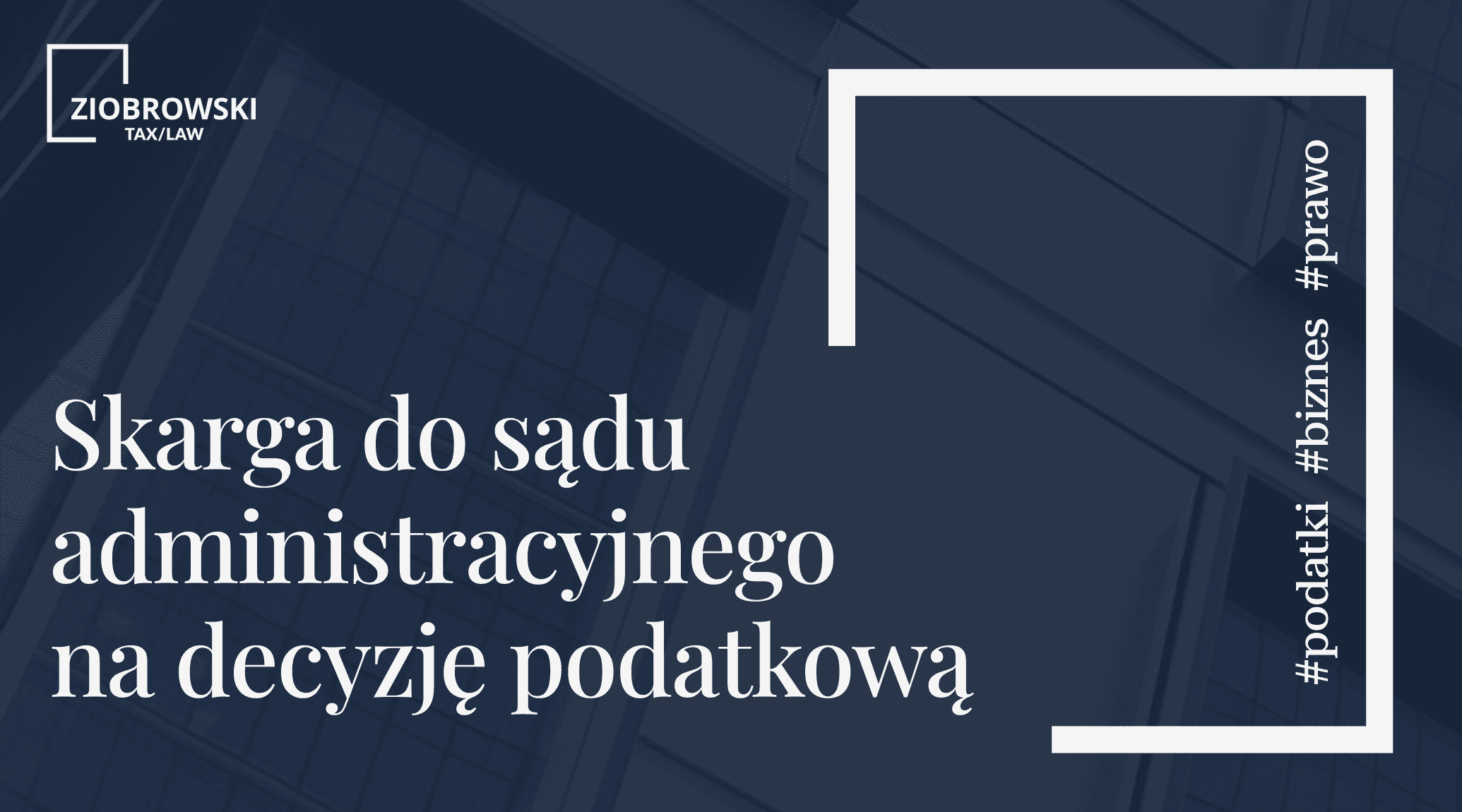 Skarga do sadu administracyjnego na decyzje podatkowa