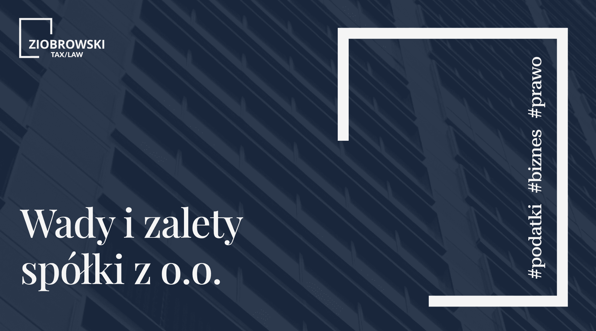 Wady i zalety spolki z o.o