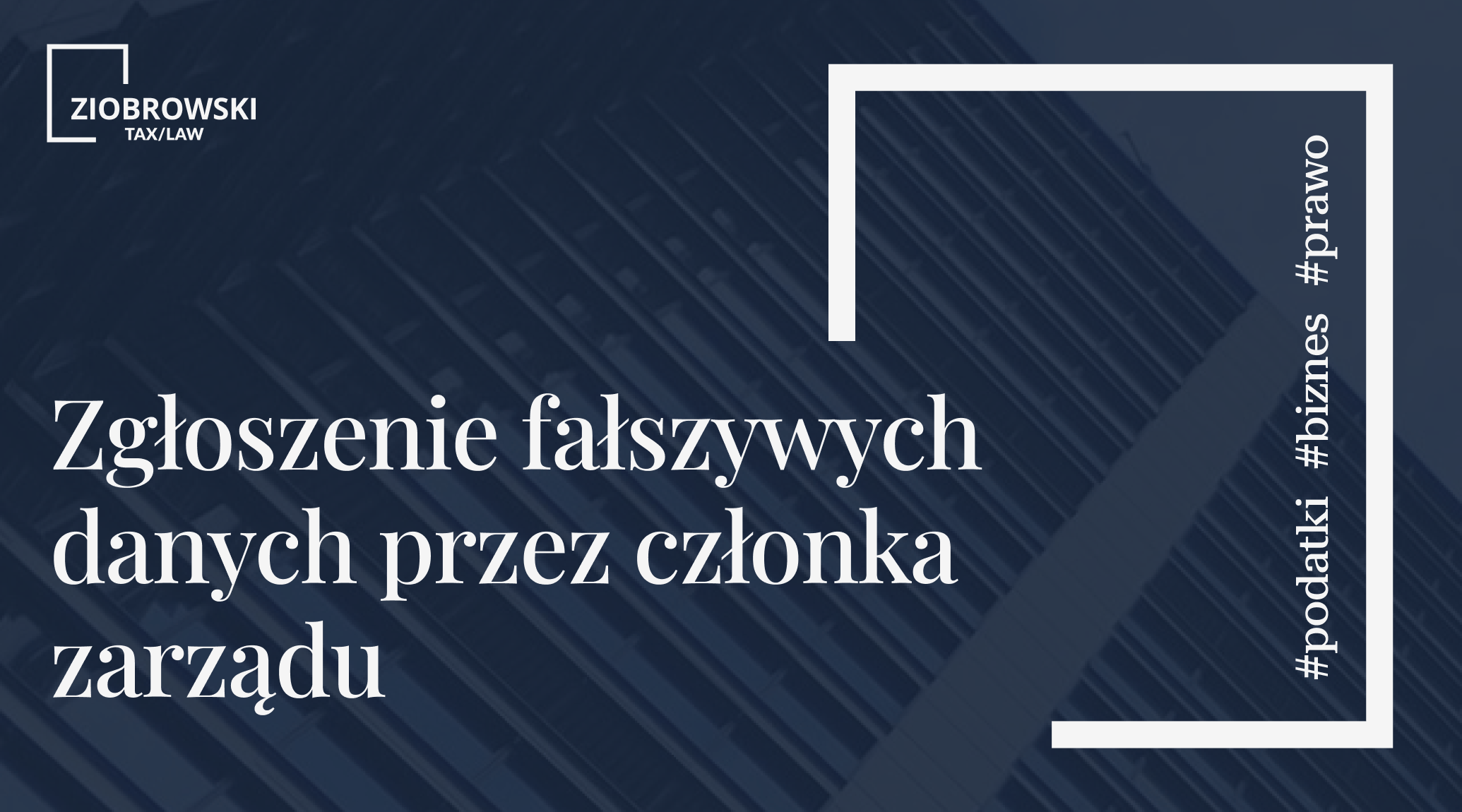 Zgloszenie falszywych danych przez czlonka zarzadu min