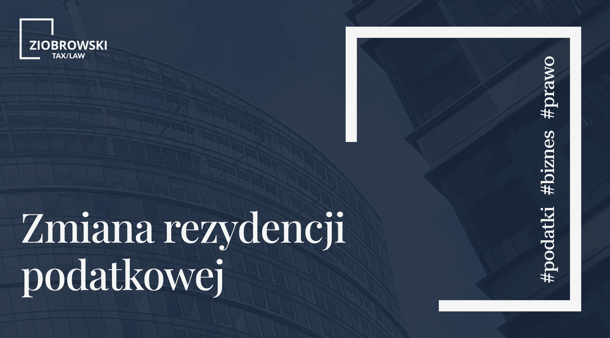 Zmiana rezydencji podatkowej