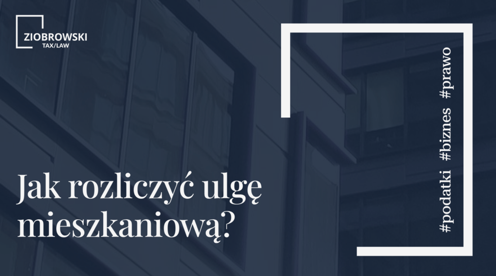 Jak rozliczyc ulge mieszkaniowa min