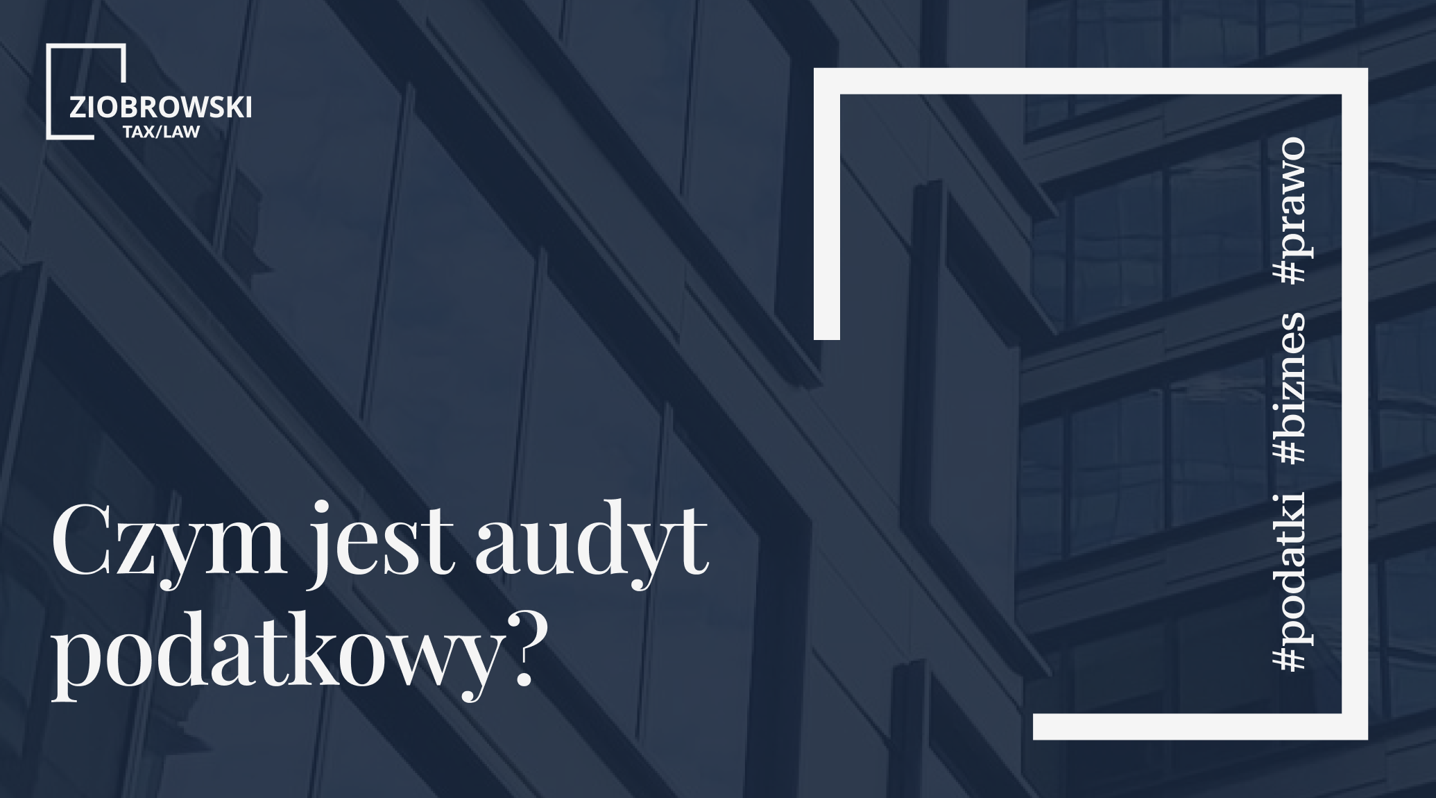 Czym jest audyt podatkowy
