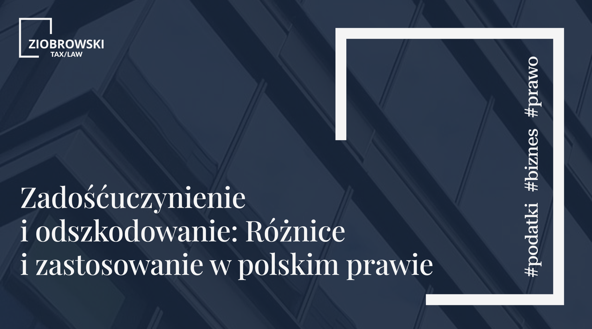 Zadoscuczynienie i odszkodowanie Roznice i zastosowanie w polskim prawie