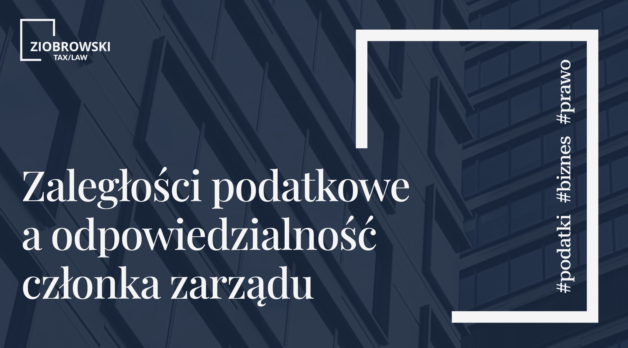 Zalegosci podatkowe a odpowiedzialnosc czonka zarzadu