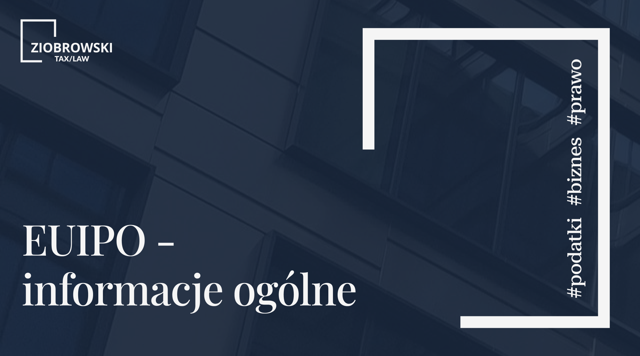 EUIPO informacje ogólne
