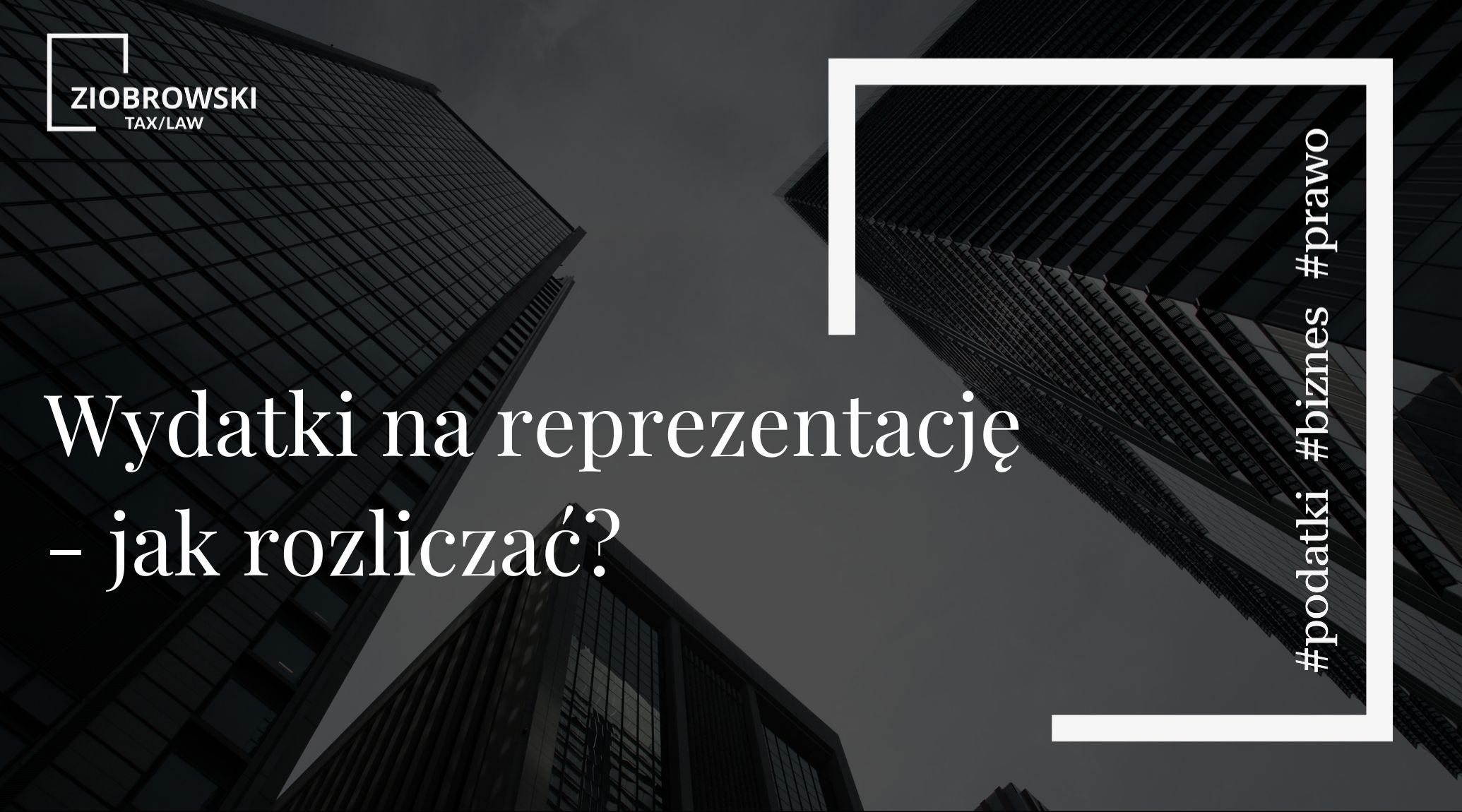 Wydatki na reprezentację jak rozliczać